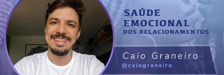 Saúde Emocional dos Relacionamentos - Live com Caio Graneiro